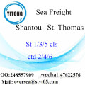 Shantou Port LCL Consolidação para St. Thomas